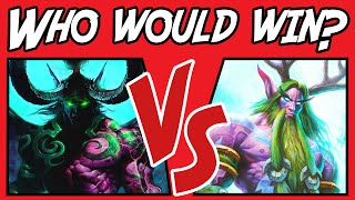 Illidan vs Malfurion  Who Would Win  Warcraft Versus 6 [upl. by Nauqad91]