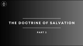 What is sanctification The Doctrine of Salvation Part 2 Colossians 3 gtr [upl. by James]