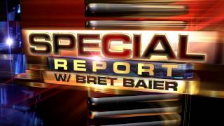 FOX NEWS CHANNELS quotSPECIAL REPORT WITH BRET BAIERquot 2012 OPEN [upl. by Shreve]