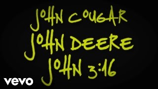 Keith Urban  John Cougar John Deere John 316 Lyric Video [upl. by Bernie176]