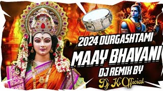 2024 Maay Bhavani Vs Tapori Music Dj Remix2024 Durgashtami Spcl durgapuja2024 DJ KS OFFICIAL [upl. by Oderfla391]