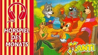 Xanti Folge 01  Im Wunderwald  HÖRSPIEL DES MONATS [upl. by Niggem]