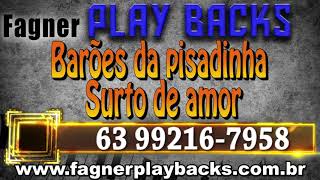 Play back Surto de amor  Barões da pisadinha [upl. by Brier]