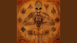 Free Your Mind [upl. by Okun]