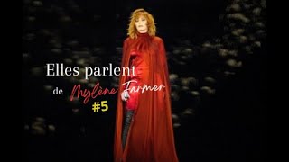 Elles parlent de Mylène Farmer 5 [upl. by Olivier991]