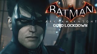 Batman Arkham Knight Walkthrough  GCPD Lockdown [upl. by Eisenstark]