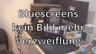 PC Reparatur Bluescreens kein Bild mehr Verzweiflung [upl. by Burrows]