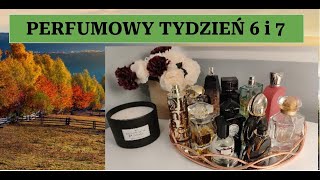 BARDZO UDANY LAYERING PERFUMOWY TYDZIEŃ 6 i 7🍁 [upl. by Idnil249]