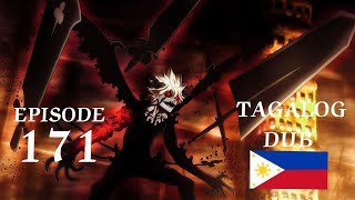 BLACK CLOVER EPISODE 171 TAGALOG DUB TROPANG COFFE V2 [upl. by Adiuqal108]