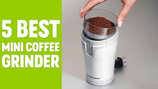 5 Best Mini Coffee Grinder Machine  Electric Coffee Grinder [upl. by Quintina]