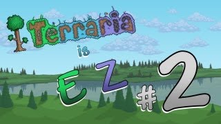 Terraria 12 is EZ  Ep 2  quotTin Lead and Tungstenquot [upl. by Adnorhs556]