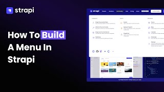 How To Build A Menu In Strapi [upl. by Ynnij]