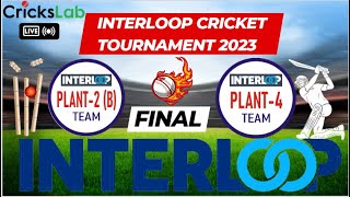 Final  P2B Tigers VS P4 Strikes  Interloop Cricket Tournament 2023  Crickslab [upl. by Avika174]