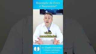 Reposição de Zinco é Realmente Necessária  Dr Claudio Guimarães [upl. by Nylaj]