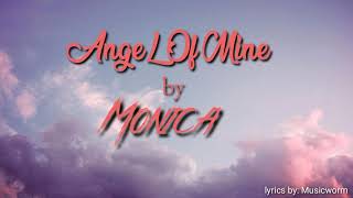 Monica  Angel Of Mine Official Lyric Video [upl. by Amak]