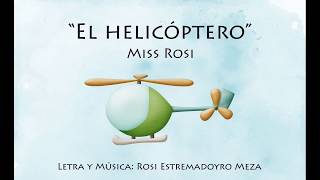 El helicóptero  Miss Rosi [upl. by Ritch99]