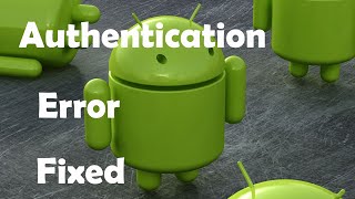 how to fix authentication problem on android phoneerror occurredauthentication failedgoogle play [upl. by Odla]