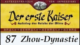 Lets Play quotDer erste Kaiserquot  87  Zhou  Handan  01 German  Deutsch [upl. by Jonell]