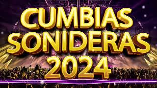 ⚡LOS MEJORES CUMBIAS SONIDERAS DEL AÑO 2024✨MIX CUMBIAS PARA BAILAR TODA LA NOCHE💃🕺SUPER ESTRENO MIX [upl. by Heidie]