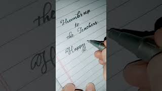 Happy teachers Day handwriting art shortvideo lettering writting subscribe [upl. by Jacoba437]