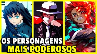 TOP 10 PERSONAGENS MAIS FORTES DE DEMON SLAYER  Informe Animes [upl. by Starinsky]