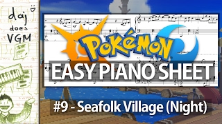 quotSeafolk Village Nightquot from quotPokémon SMquot  Easy Piano Sheet Music [upl. by Hazmah106]