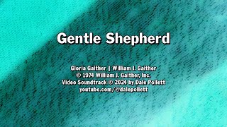 Gentle Shepherd Video Karaoke Soundtrack with Lyrics [upl. by Arahsal]