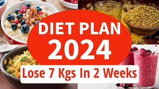 New Year Resolution Diet Plan For Weight Loss In 2024  Lose 7 Kgs In 2 Weeks  Eat more Lose more [upl. by Nyra]