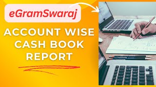 eGramSwaraj Priasoft Account Wise Cash Book Report [upl. by Asilec]