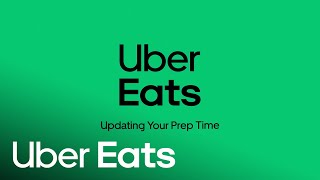 How to Update Your Preparation Time  Uber Eats [upl. by Anitnerolf]