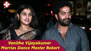 Vanitha Vijayakumar marries Dance Master Robert  3rd Marriage  Vijayakumar  Manjula [upl. by Mozelle]