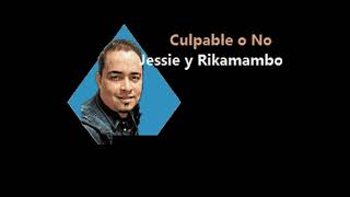 Karaoke Jessie Y Su Grupo Rko Mambo  Culpable O NoDemo [upl. by Rehpotsihrc]