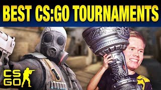 Top 10 Best CSGO Tournaments Of All Time [upl. by Aniakudo]