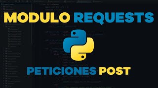 🐍 Python desde cero  Episodio 68  Peticiones POST con modulo requests [upl. by Sumetra]