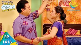 Taarak Mehta Ka Ooltah Chashmah  Episode 1416  Full Episode [upl. by Eveleen]