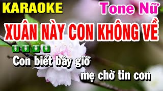 Xuân Này Con Không Về Karaoke Tone Nữ Nhạc Sống  Beat Mới 2025  Huỳnh Lê [upl. by Rolo462]