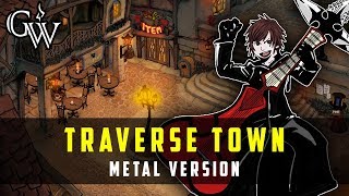 KINGDOM HEARTS METAL ► Traverse Town  Guitar Cover [upl. by Henning]