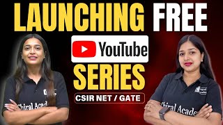 Launching Free Youtube Series for CSIR NET  GATE  CHIRAL ACADEMY [upl. by Anair]