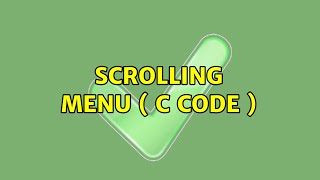 scrolling menu  c code [upl. by Tally]