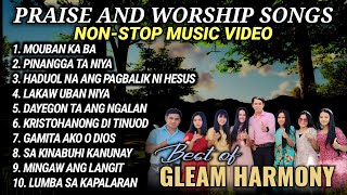 BISAYA PRAISE AND WORSHIP SONGS with LYRICS  NonStop Playlist  GLEAM HARMONY christiansongs [upl. by Nahpets609]