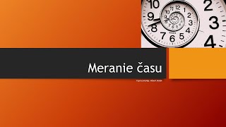 Meranie času [upl. by Rebor977]