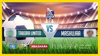 🔴TBCLIVE  TABORA UNITED 1 vs 0 MASHUJAA FC  UWANJA WA ALI HASSAN MWINYI TABORA [upl. by Pega]