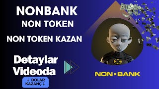 NonBank Non Token Kazan Yeni Kripto Projesi [upl. by Gunar]