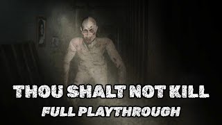 Thou Shalt Not Kill  Full Playthrough with No Commentary Gameplay  Psychological Horror [upl. by Airdnekal]