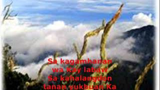 quotGisakit Kaquot  quotAbove allquot Visayan Version [upl. by Iroj]