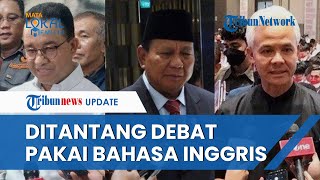 TKN PrabowoGibran Tantang Debat Berbahasa Inggris TPN Ganjar Tolak Ingatkan Kultur Tim Anies Siap [upl. by Ellinej]