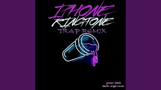 IPhone Ringtone Trap Remix [upl. by Christiansen]