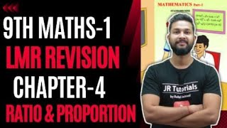 9th Maths 1  LMR Revision  Chapter 4  Ratio amp Proportion  Part 1  Maharashtra Board [upl. by Massab]