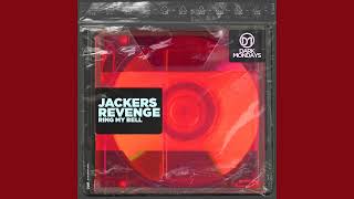 Jackers Revenge  Ring My Bell Original Mix [upl. by Abra707]