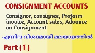 part oneconsignment accounts in malayalam consignor consigneeproforma invoice account sales [upl. by Ataynek818]